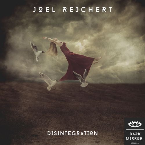 Joel Reichert - Disintegration [RUS011]